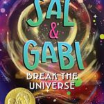 UnbeliEVAble Entertainment & Disney Branded Television Developing Sci-Fi Comedy Series SAL & GABI BREAK THE UNIVERSE
