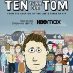 Max Original Adult Animated Series TEN YEAR OLD TOM Debuts September 30 On HBO Max