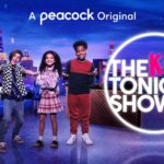 Peacock’s THE KIDS TONIGHT SHOW Launches Thursday, October 14