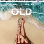 4K Ultra HD/Blu-ray Review: M. Night Shyamalan’s OLD