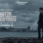 Paramount+ Releases Official Trailer and Key Art For MAYOR OF KINGSTOWN, Premiering November 14