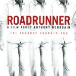 DVD Review: ROADRUNNER: A FILM ABOUT ANTHONY BOURDAIN