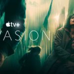 Apple TV+ Renews Global Hit Series INVASION for Season Two