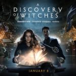 A DISCOVERY OF WITCHES Season 3 Debuts January 8 on Sundance Now, Shudder and AMC+