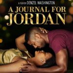 Denzel Washington’s A JOURNAL FOR JORDAN Arrives Today On Premium Video On Demand