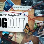 IMDb TV Original True-Crime Docuseries BUG OUT Premieres March 4