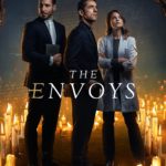 Paramount+ To Premiere THE ENVOYS (LOS ENVIADOS) In The United States on Thursday, January 20