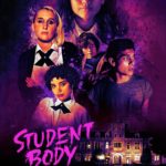 Horror Thriller STUDENT BODY Debuts Digitally on February 8