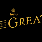 Huzzah! Hulu Original Comedy Series THE GREAT Renewed for Season 3