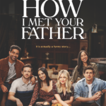 Hulu Renews HOW I MET YOUR FATHER For a Second Season