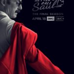 AMC Releases Trailer for Sixth and Final Season of BETTER CALL SAUL, Returning April 18 with Two-Episode Premiere Event on AMC and AMC+