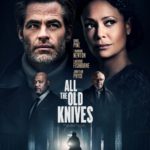 ALL THE OLD KNIVES Starring Chris Pine & Thandiwe Newton, Opening in Theaters and Globally on Prime Video on April 8