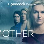 Peacock Releases Trailer for Season 2 of Drama Thriller SMOTHER, Premiering April 28