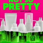 Max Original Documentary NOT SO PRETTY, Directed By Oscar-Nominated Filmmakers Kirby Dick And Amy Ziering, Debuts April 14