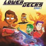STAR TREK: LOWER DECKS – SEASON TWO Arrives on Blu-ray & DVD July 12