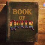 Time to Spill the Tea! Discovery+ to Premiere THE BOOK OF QUEER on Thursday, June 2