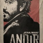 Disney+ Shares Trailer And Key Art For ANDOR Featured Today At Star Wars Celebration