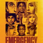 EMERGENCY Arrives In Theaters Friday, and On Prime Video May 27