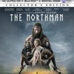 THE NORTHMAN Arrives on Digital/Streaming June 6 & on 4K Ultra HD, Blu-ray & DVD June 7