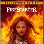FIRESTARTER Arrives on Digital June 12, and on Blu-ray & DVD June 28