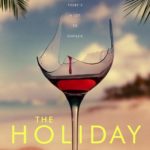 Spectrum Originals Premieres Limited Series THE HOLIDAY on Monday, June 20