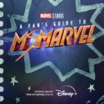 Disney+ Debuts Marvel Studios’ A FAN’S GUIDE TO MS. MARVEL