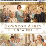 DOWNTON ABBEY: A NEW ERA Arrives on Digital/Streaming on Peacock June 24, and Available on 4K Ultra HD, Blu-ray & DVD July 5