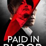 PAID IN BLOOD Debuts Exclusively on the Hi-YAH! Streaming Service June 17 Before Hitting Digital July 26