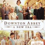 Blu-ray Review: DOWNTON ABBEY: A NEW ERA