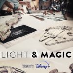 Disney+ Releases Trailer And Key Art For Lucasfilm And Imagine Documentaries’ LIGHT & MAGIC