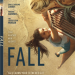 FALL Climbs onto Digital September 27, and onto Blu-ray & DVD October 18