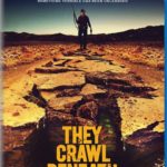 Blu-ray Review: THEY CRAWL BENEATH