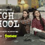 Amazon Freevee Reveals Official Trailer and Key Art for Upcoming Original Series HIGH SCHOOL, Premiering October 14 in the U.S. and UK