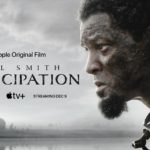 Apple Original Films’ EMANCIPATION To Premiere in Theaters on December 2, and Globally on Apple TV+ on December 9
