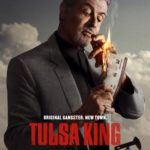 Paramount+ Debuts The Official Trailer and Key Art for New Original Series TULSA KING, Starring Academy Award Nominee Sylvester Stallone