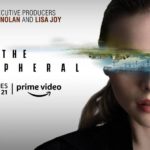 Prime Video Reveals Official Trailer for Sci-Fi Thriller THE PERIPHERAL, Premiering October 21