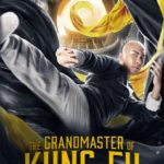 Well Go USA Releases All-New Trailer for THE GRANDMASTER OF KUNG FU, Streaming Exclusively on Hi-YAH! November 4