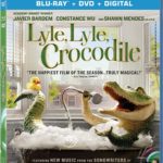 Blu-ray Review: LYLE, LYLE, CROCODILE