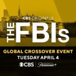 The Teams From FBI, FBI: INTERNATIONAL and FBI: MOST WANTED Join Forces in an Action-Packed New Global Crossover Event, Tuesday, April 4 on CBS