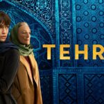 Apple TV+ Announces Season Three Renewal for TEHRAN, With Emmy Award Nominee Hugh Laurie Set to Join Award-Winning Series