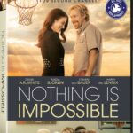 DVD Review: NOTHING IS IMPOSSIBLE