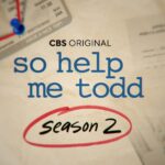 CBS Renews Hit Drama Series SO HELP ME TODD for a Second Season