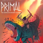 Blu-ray Review: Genndy Tartakovsky’s PRIMAL: The Complete Second Season