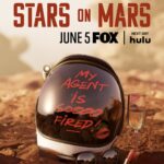 FOX to Mission Control: FOX Announces STARS ON MARS, an Out-Of-This-World Competition Series, Premiering Monday, June 5 on FOX