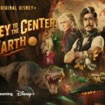 Latin American Original Adventure And Sci-Fi Series JOURNEY TO THE CENTER OF THE EARTH Now Streaming All Episodes Exclusively On Disney+