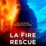 NBC’s Compelling New Docuseries LA FIRE & RESCUE From Executive Producer Dick Wolf Premieres Wednesday, June 21