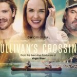 The CW Network Picks Up Original Drama Series SULLIVAN’S CROSSING For A Second Season