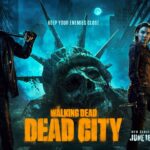 AMC Networks Releases Trailer and Key Art For THE WALKING DEAD: DEAD CITY