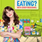 Max Original Unscripted Series WHAT AM I EATING? WITH ZOOEY DESCHANEL Debuts May 23