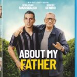 ABOUT MY FATHER Arrives on Digital July 25, and on Blu-ray Combo Pack, DVD, and On Demand August 1